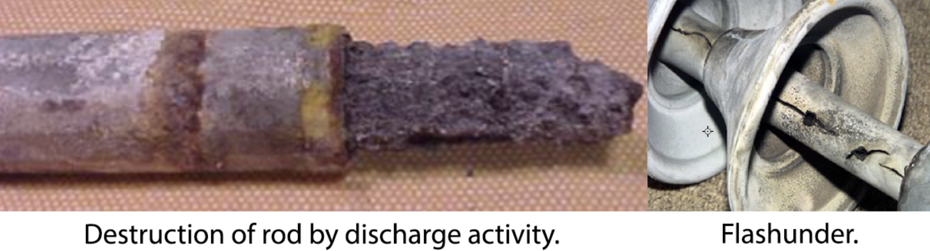 Fig. 3: Examples of insulators that failed due to destruction of rod by discharge activity and flashunder. 